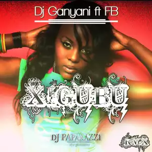 DJ Ganyani - Xigubu (feat. Fb)